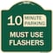 Signmission Must Use Flashers Choose Your Limit Minute Parking Heavy-Gauge Alum Sign, 18" x 18", G-1818-23867 A-DES-G-1818-23867 - alternate 1